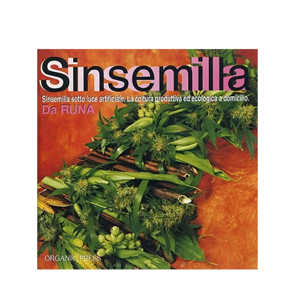 Sinsemilla  (Cultivación Ecológica en casa por fines productivos)